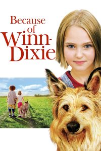 Because of Winn-Dixie วินน์ ดิ๊กซี่ เพื่อนแท้พันธุ์ตูบ