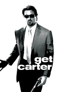 Get Carter คาร์เตอร์ เดือดมหาประลัย