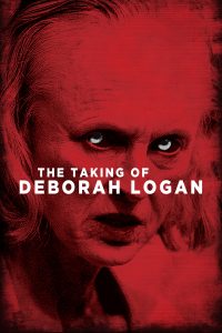 The Taking of Deborah Logan หลอนจิตปริศนา