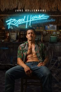 Road House คนเดือดบวกเมืองเถื่อน