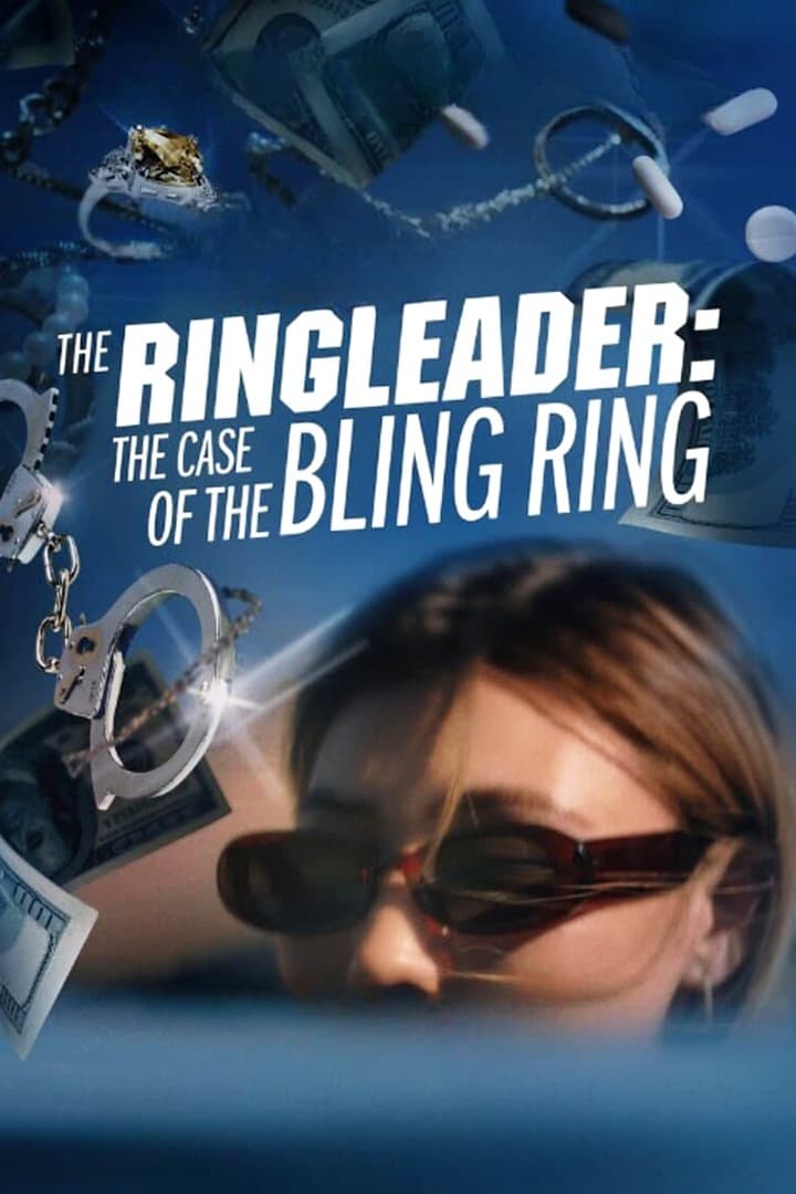 The Ringleader: The Case of the Bling Ring The Ringleader: The Case of the Bling Ring